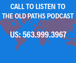 The Old Paths Podcast